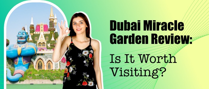 Dubai Miracle Garden Review: Is It Worth Visiting or Just Overhyped?