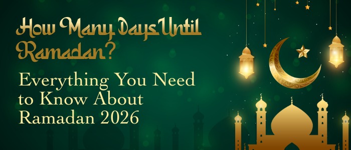 How Many Days Until Ramadan? Everything You Need to Know About Ramadan 2026